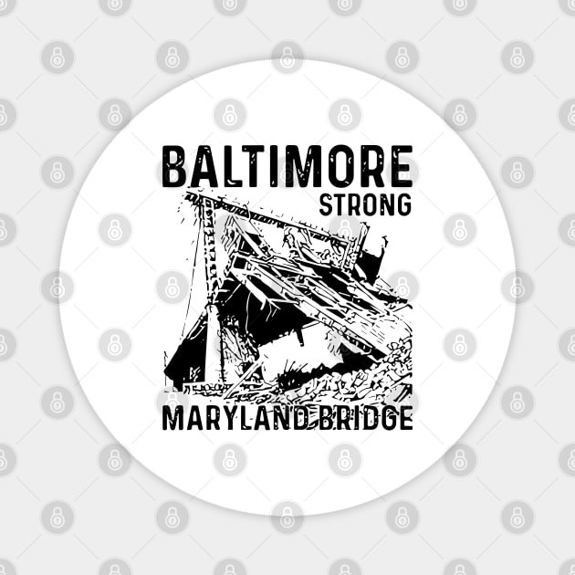 Baltimore-Strong-Maryland-Bridge-vintage Magnet by SonyaKorobkova